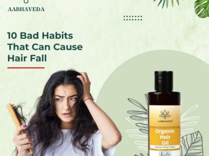 10 bad habits that can cause hair fall