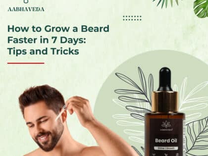 How to Grow a Beard Faster in 7 Days: Tips and Tricks