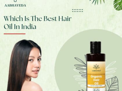 The Best Hair Oil in India: A Guide to Nourished and Healthy Hair